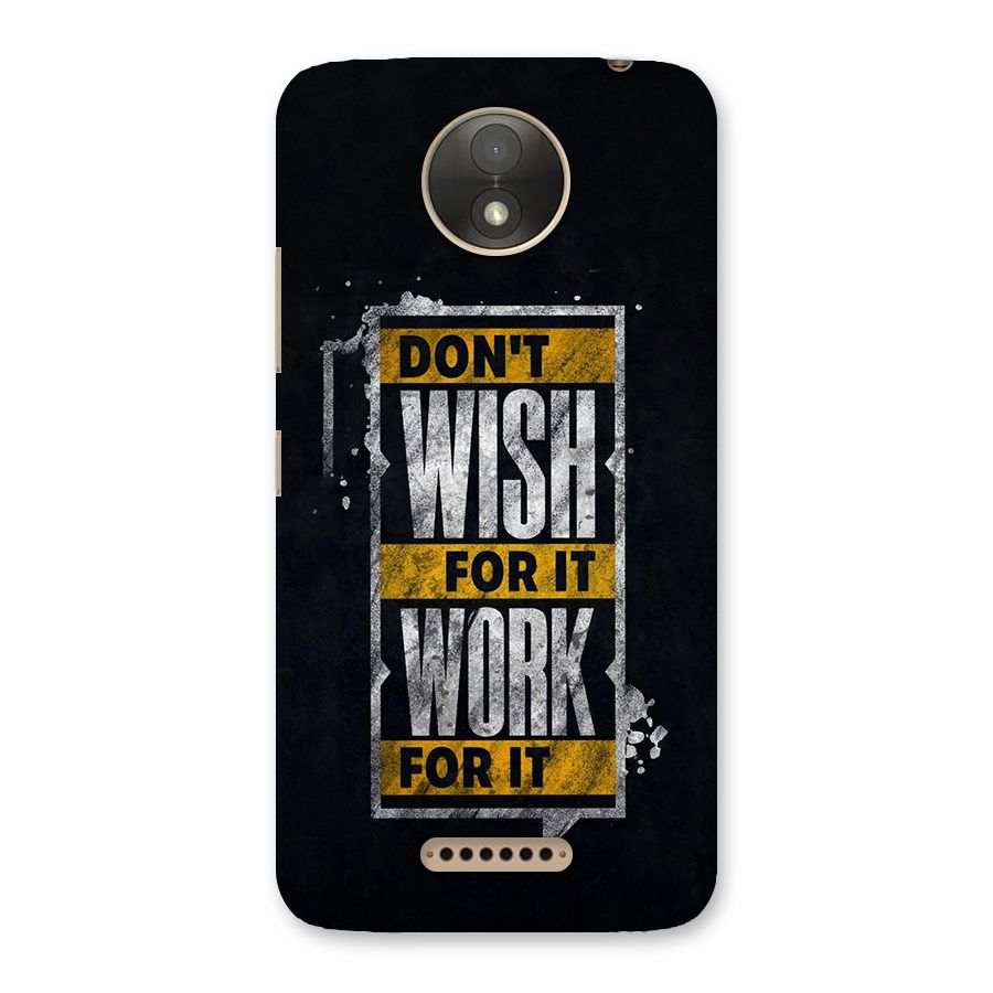 Wish Work Back Case for Moto C Plus