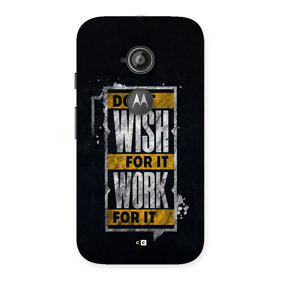 Wish Work Back Case for Moto E 2nd Gen