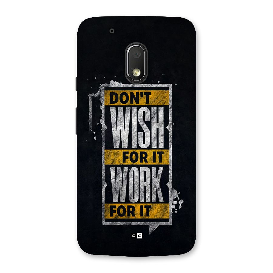 Wish Work Back Case for Moto G4 Play