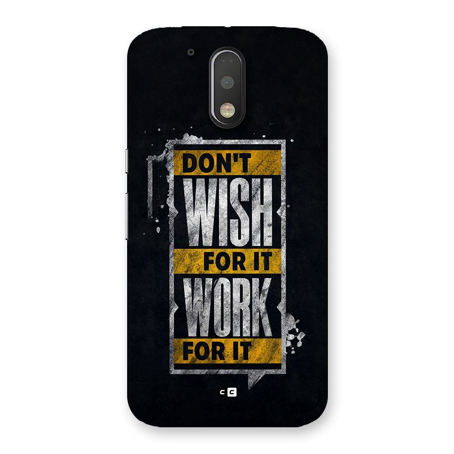 Wish Work Back Case for Moto G4 Plus