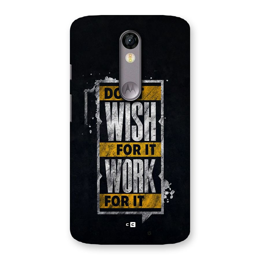 Wish Work Back Case for Moto X Force