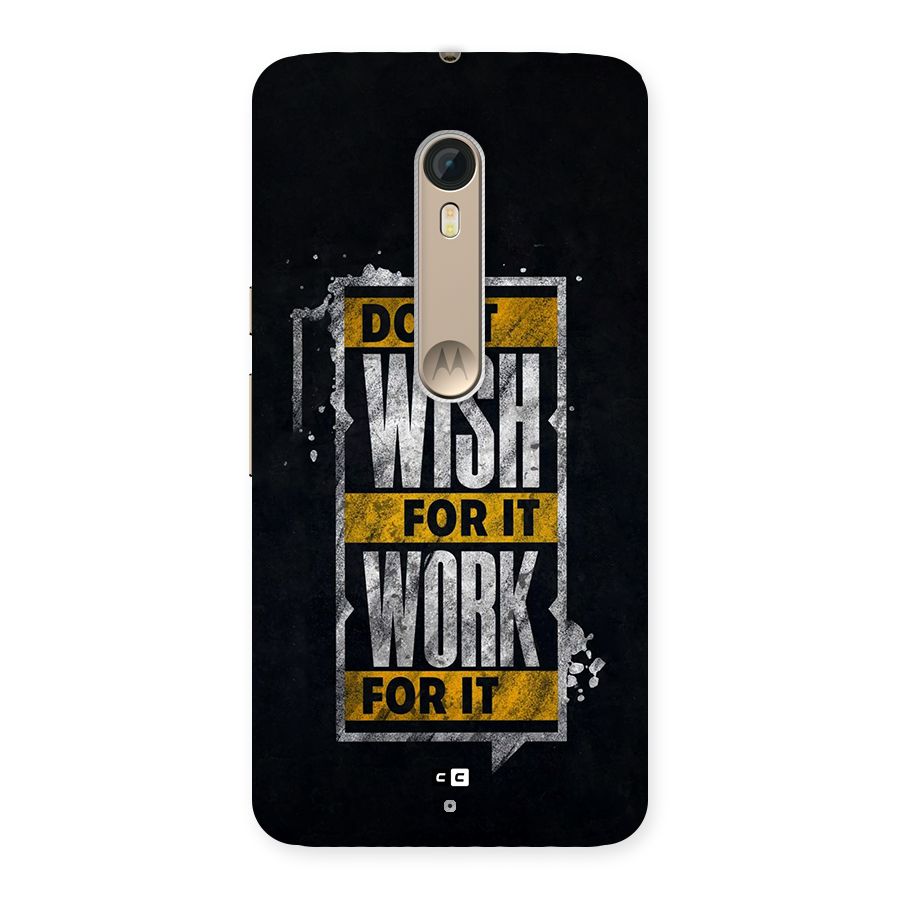 Wish Work Back Case for Moto X Style