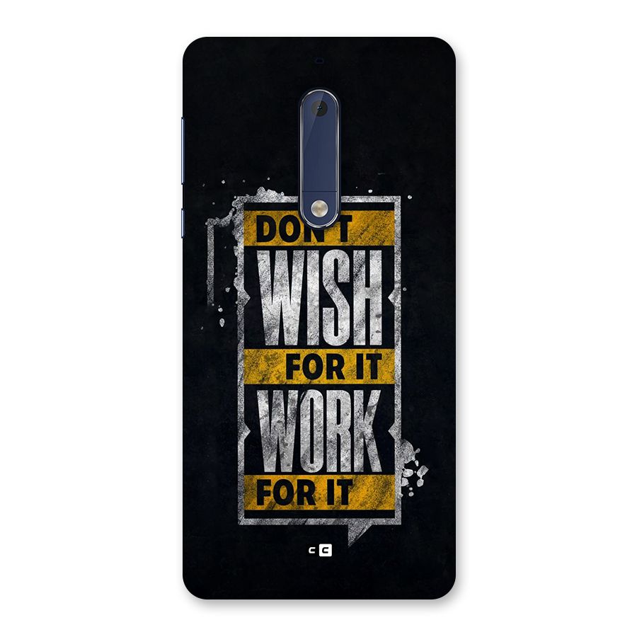 Wish Work Back Case for Nokia 5