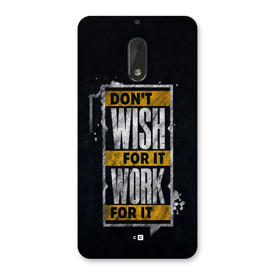 Wish Work Back Case for Nokia 6