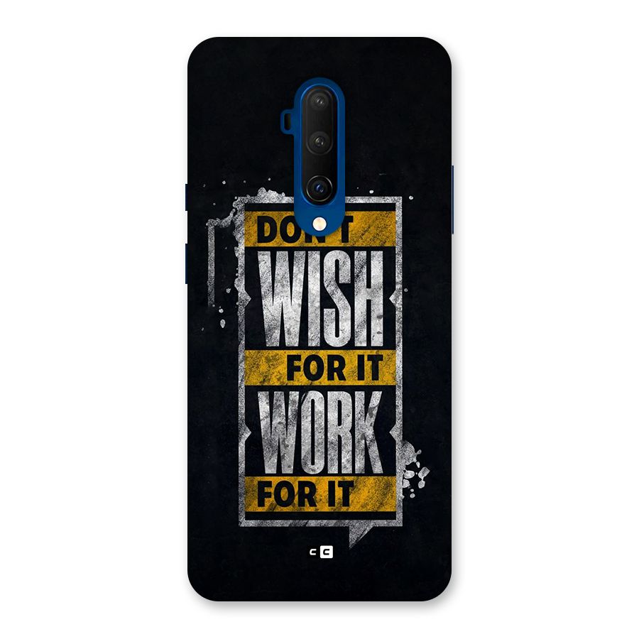 Wish Work Back Case for OnePlus 7T Pro