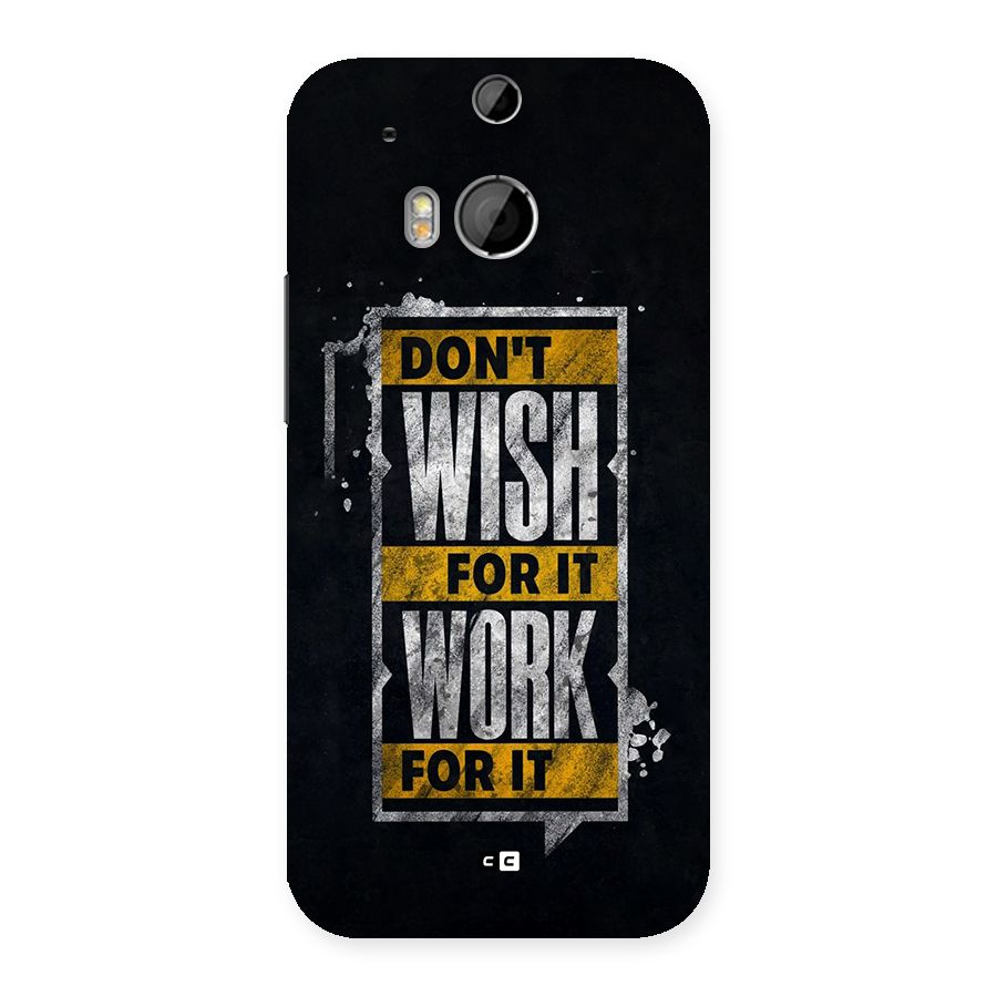 Wish Work Back Case for One M8