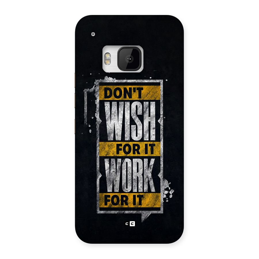 Wish Work Back Case for One M9