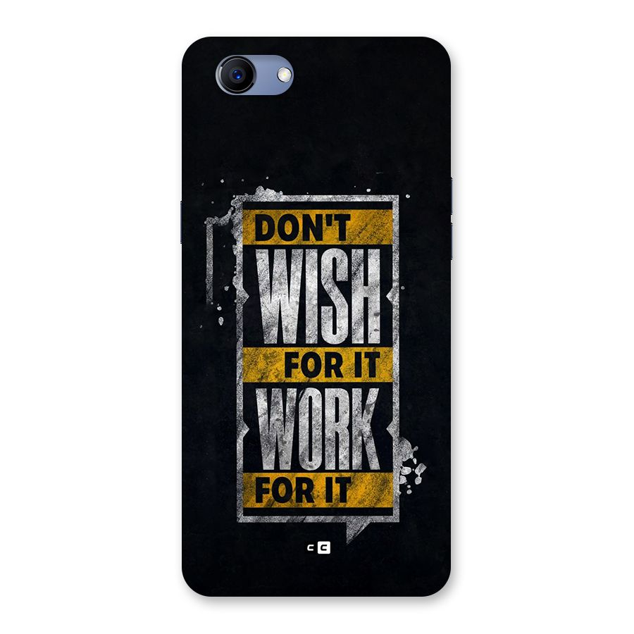 Wish Work Back Case for Realme 1