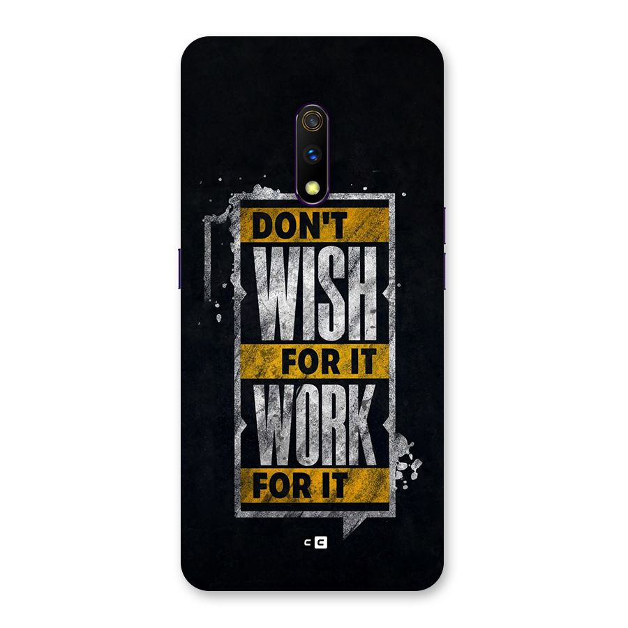 Wish Work Back Case for Realme X
