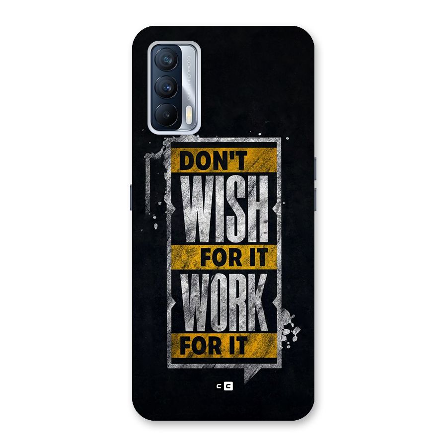 Wish Work Back Case for Realme X7