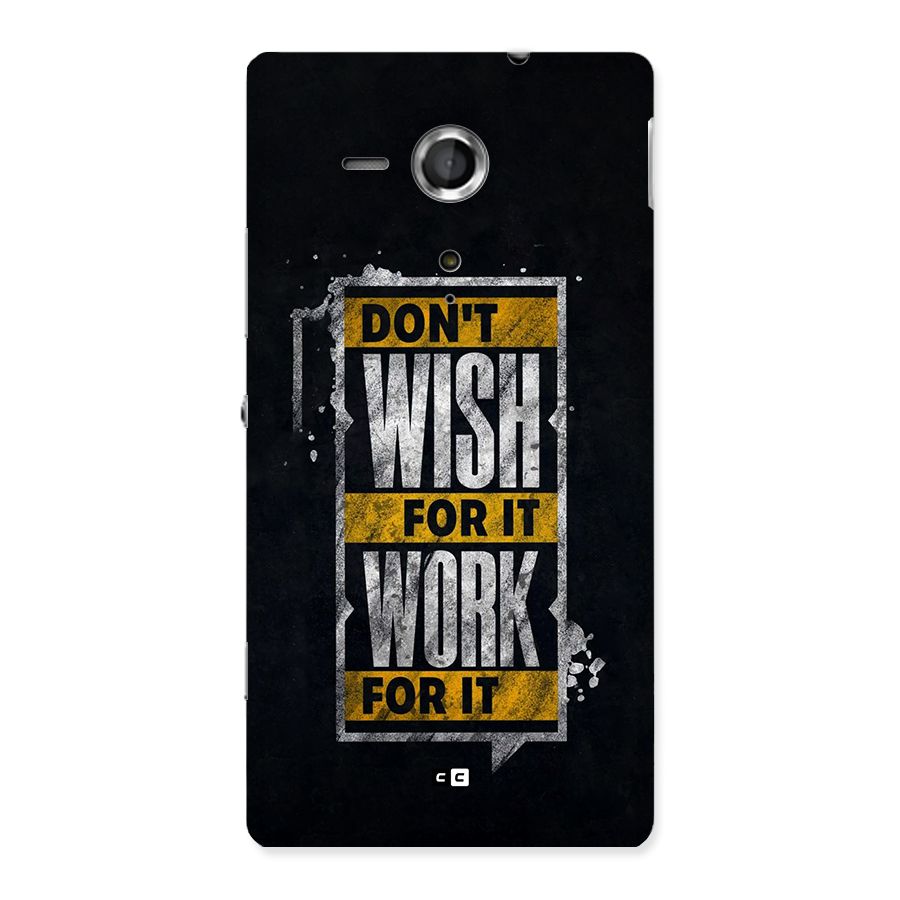 Wish Work Back Case for Xperia Sp