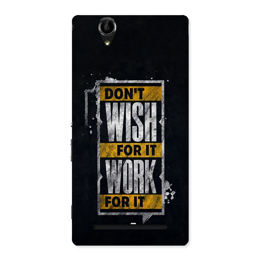 Wish Work Back Case for Xperia T2