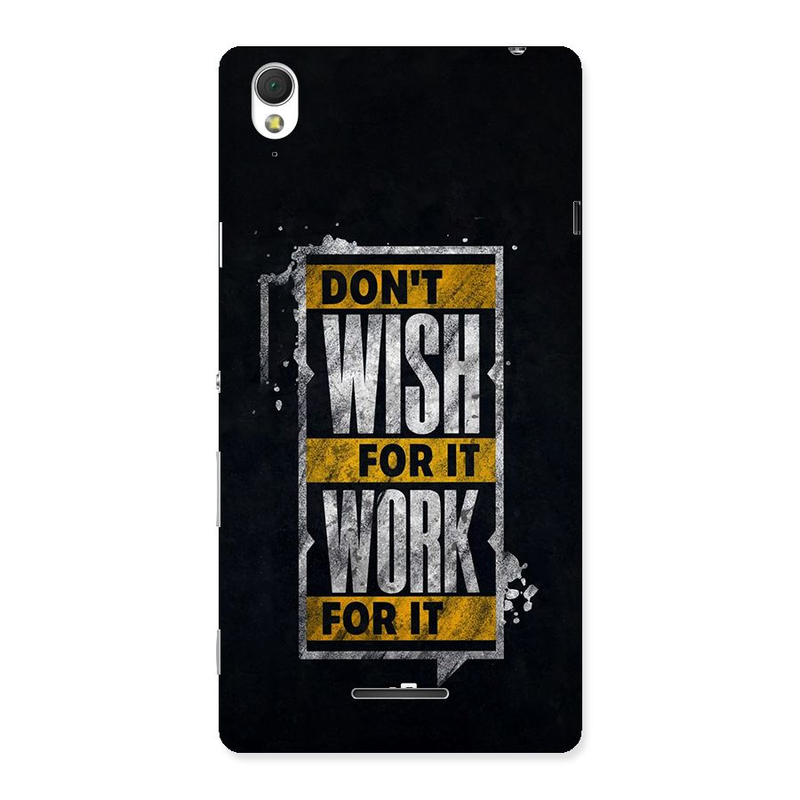 Wish Work Back Case for Xperia T3