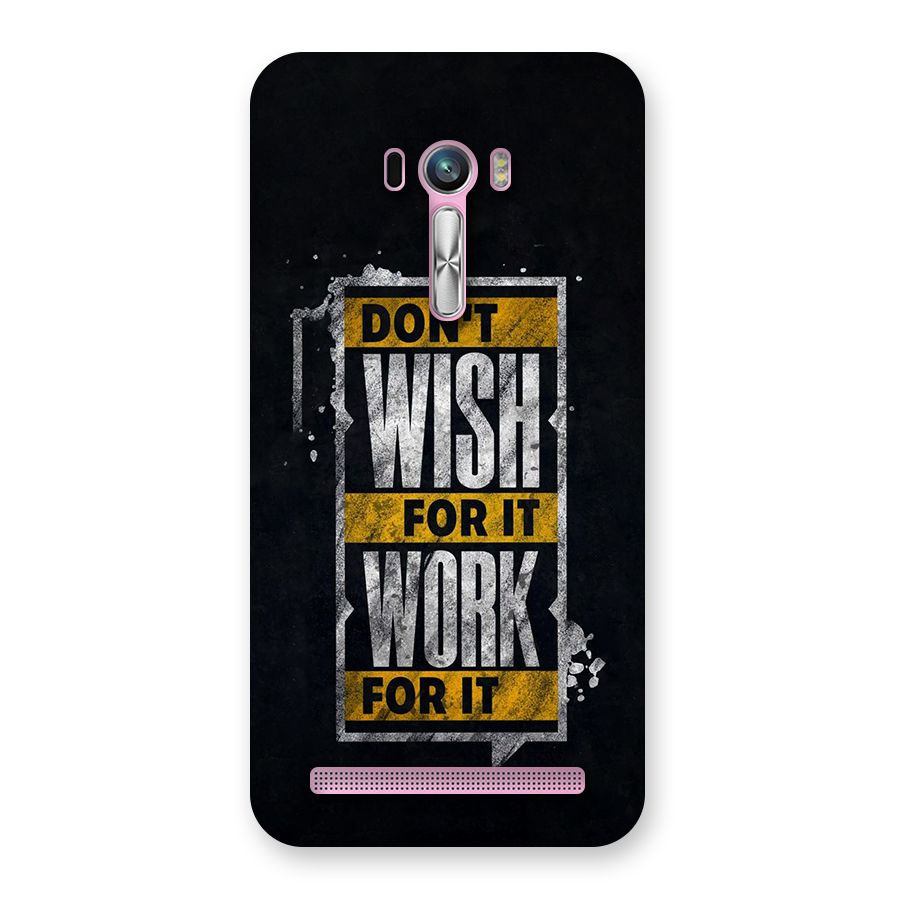 Wish Work Back Case for Zenfone Selfie