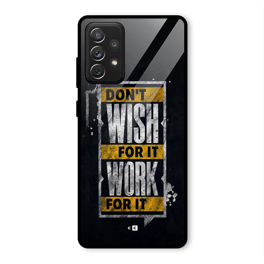 Wish Work Glass Back Case for Galaxy A72