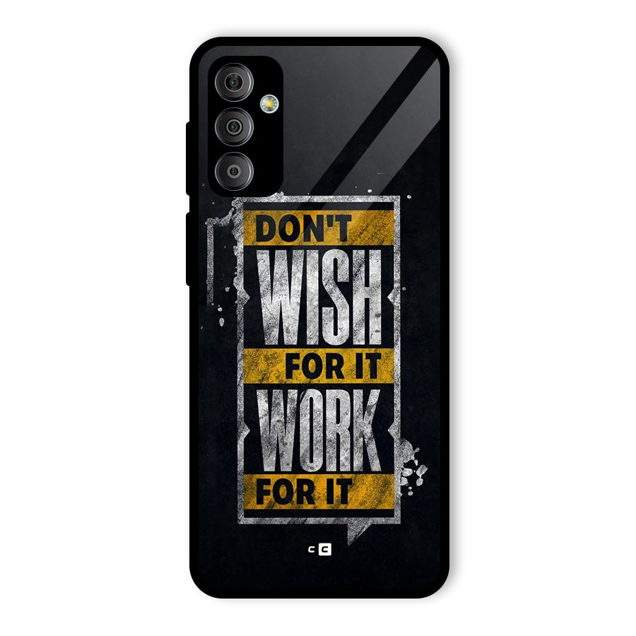 Wish Work Glass Back Case for Galaxy F23