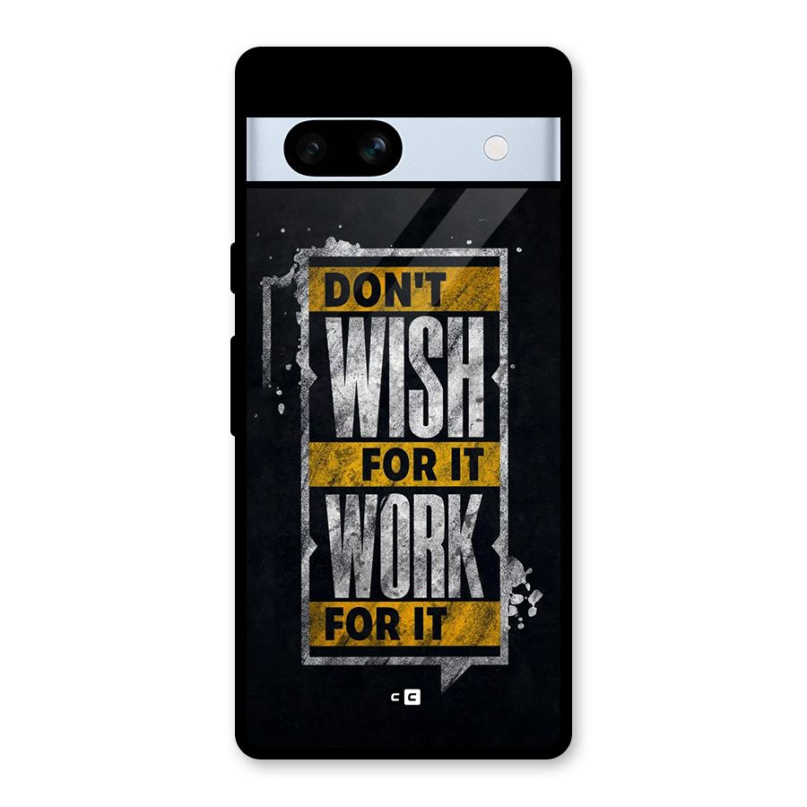 Wish Work Glass Back Case for Google Pixel 7a