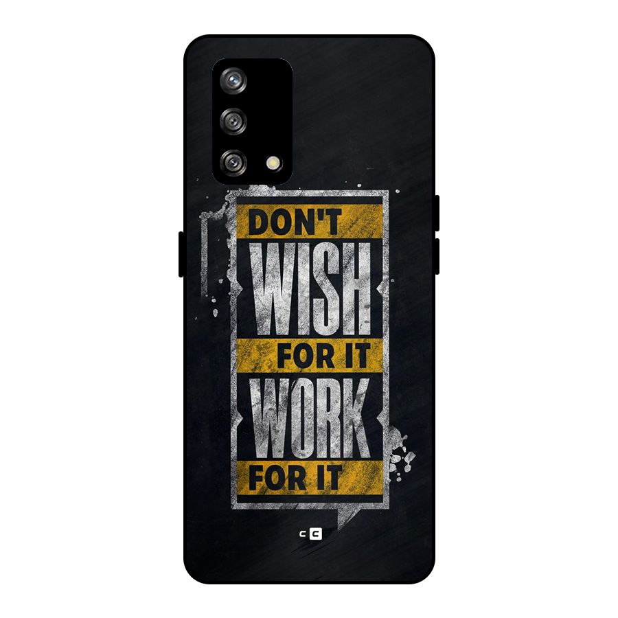 Wish Work Metal Back Case for Oppo F19