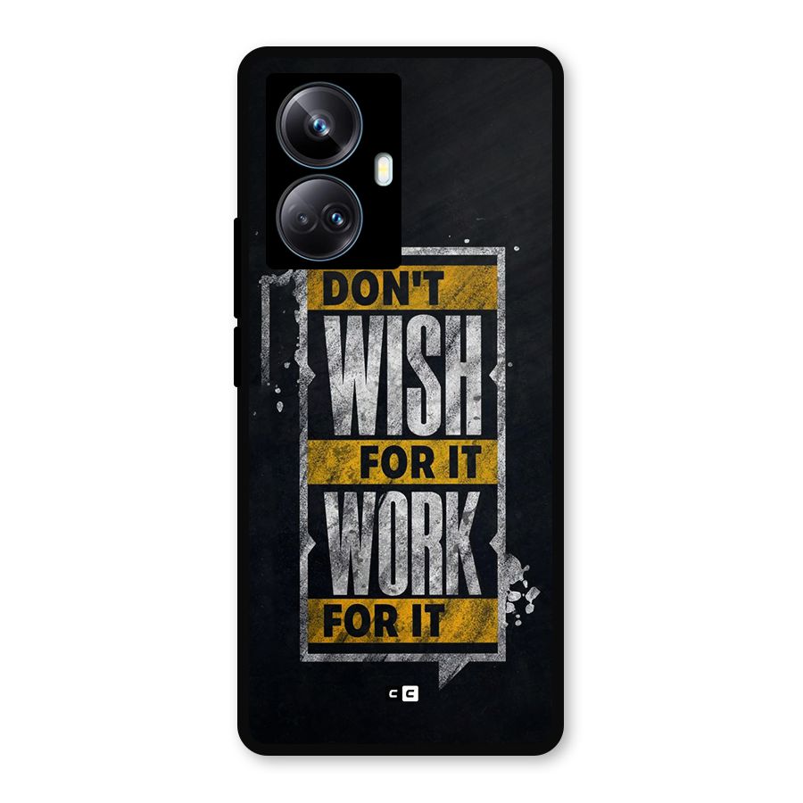 Wish Work Metal Back Case for Realme 10 Pro Plus