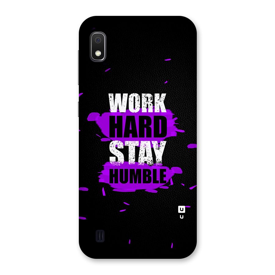 Work Hard Stay Humble Back Case for Galaxy A10