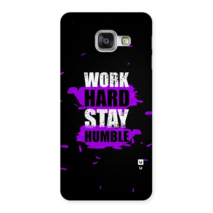 Work Hard Stay Humble Back Case for Galaxy A3 2016