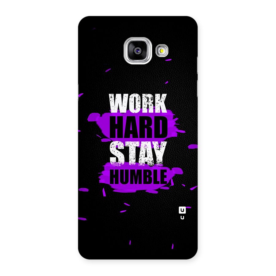 Work Hard Stay Humble Back Case for Galaxy A5 2016