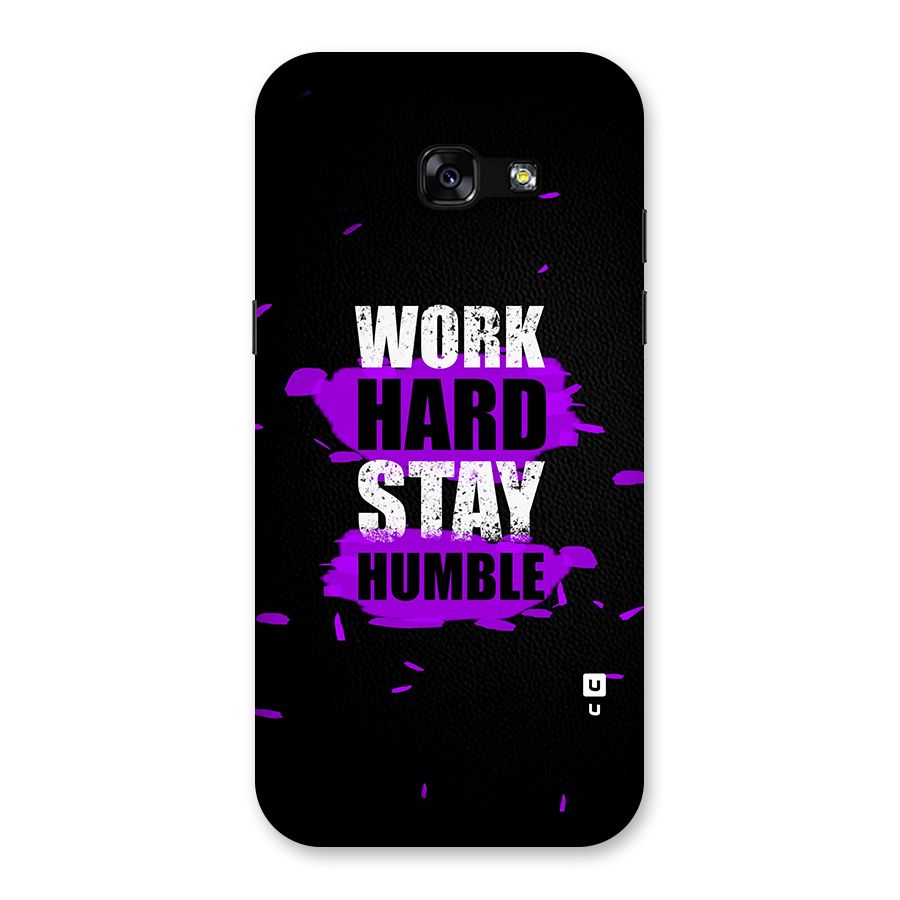 Work Hard Stay Humble Back Case for Galaxy A5 2017