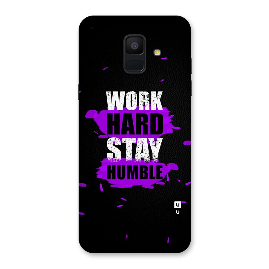 Work Hard Stay Humble Back Case for Galaxy A6 (2018)