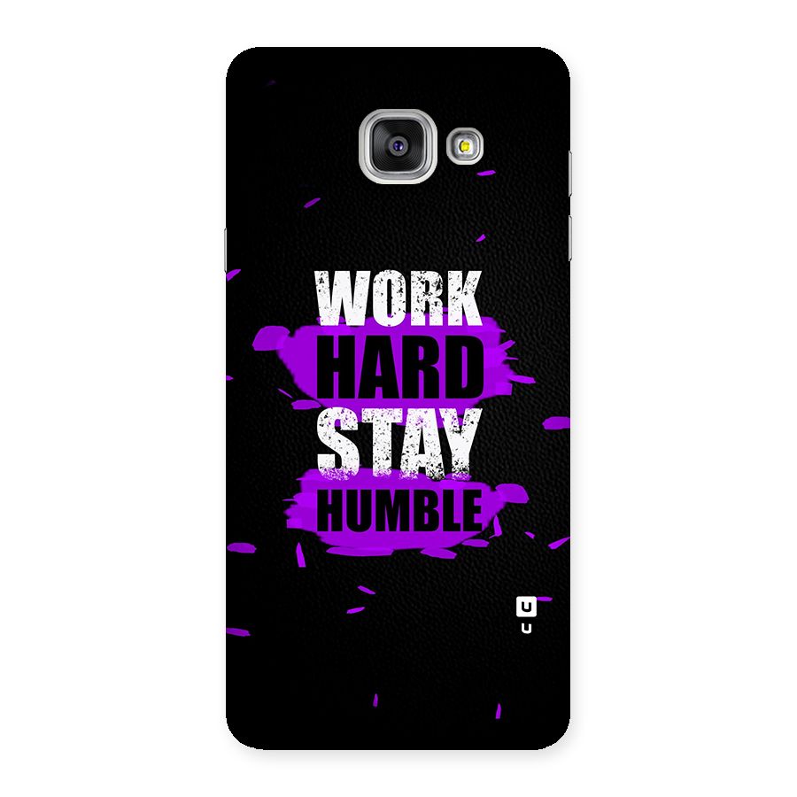 Work Hard Stay Humble Back Case for Galaxy A7 2016