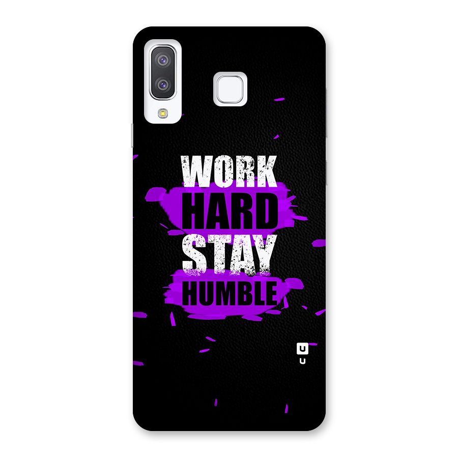 Work Hard Stay Humble Back Case for Galaxy A8 Star