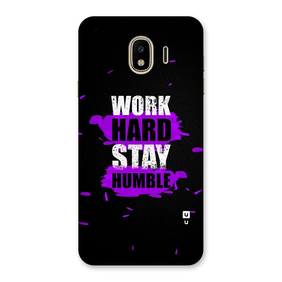 Work Hard Stay Humble Back Case for Galaxy J4