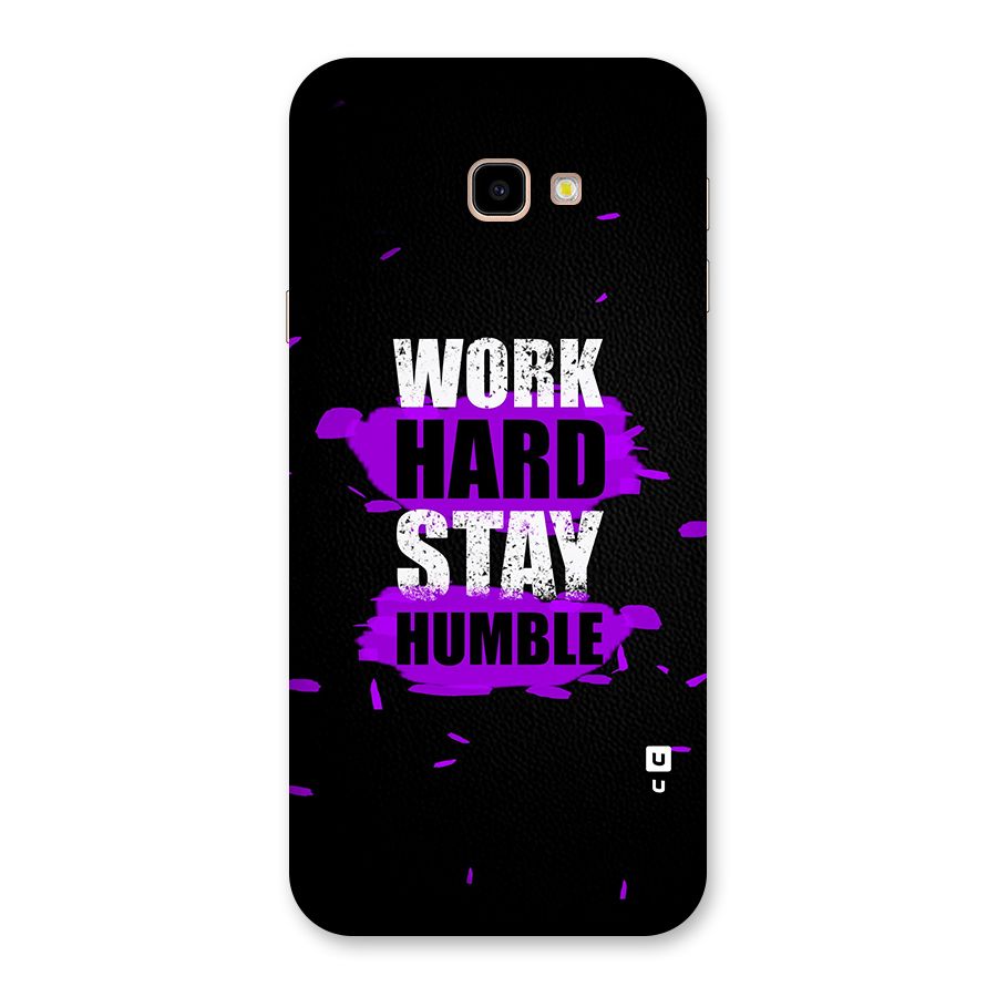 Work Hard Stay Humble Back Case for Galaxy J4 Plus