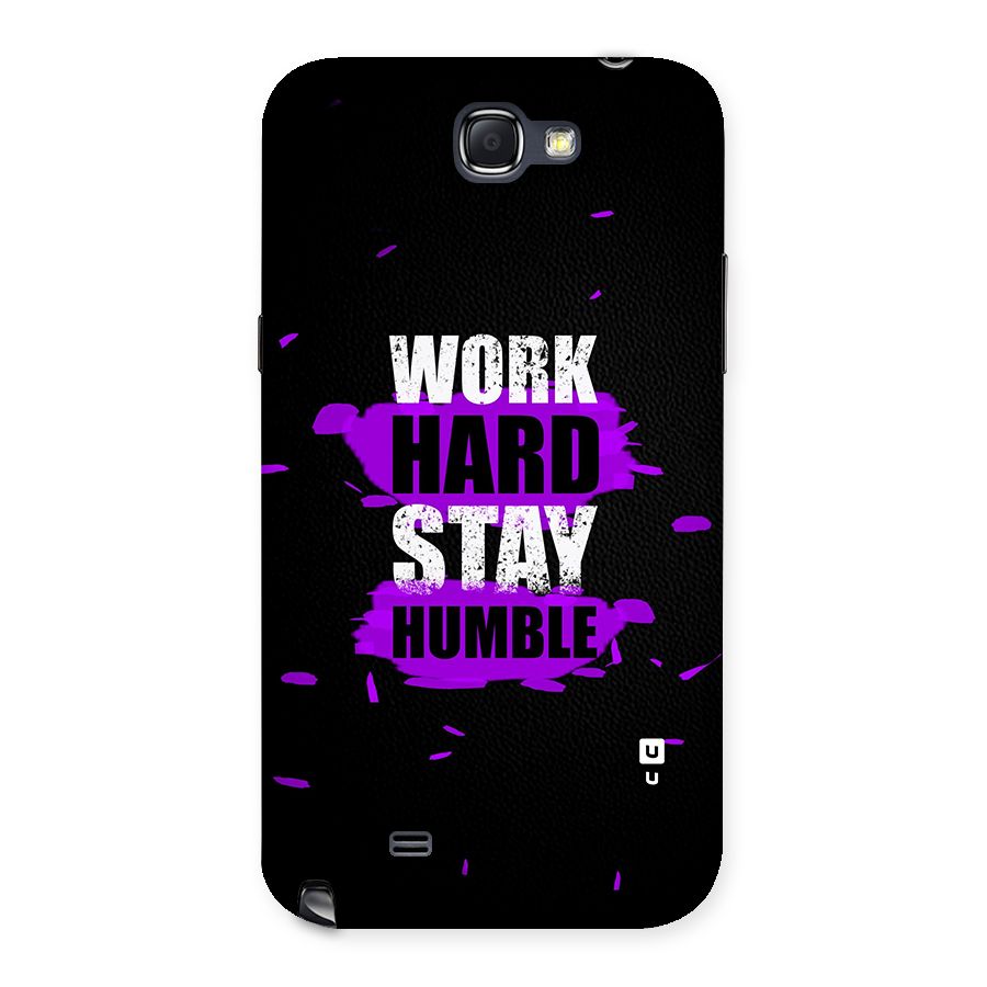 Work Hard Stay Humble Back Case for Galaxy Note 2