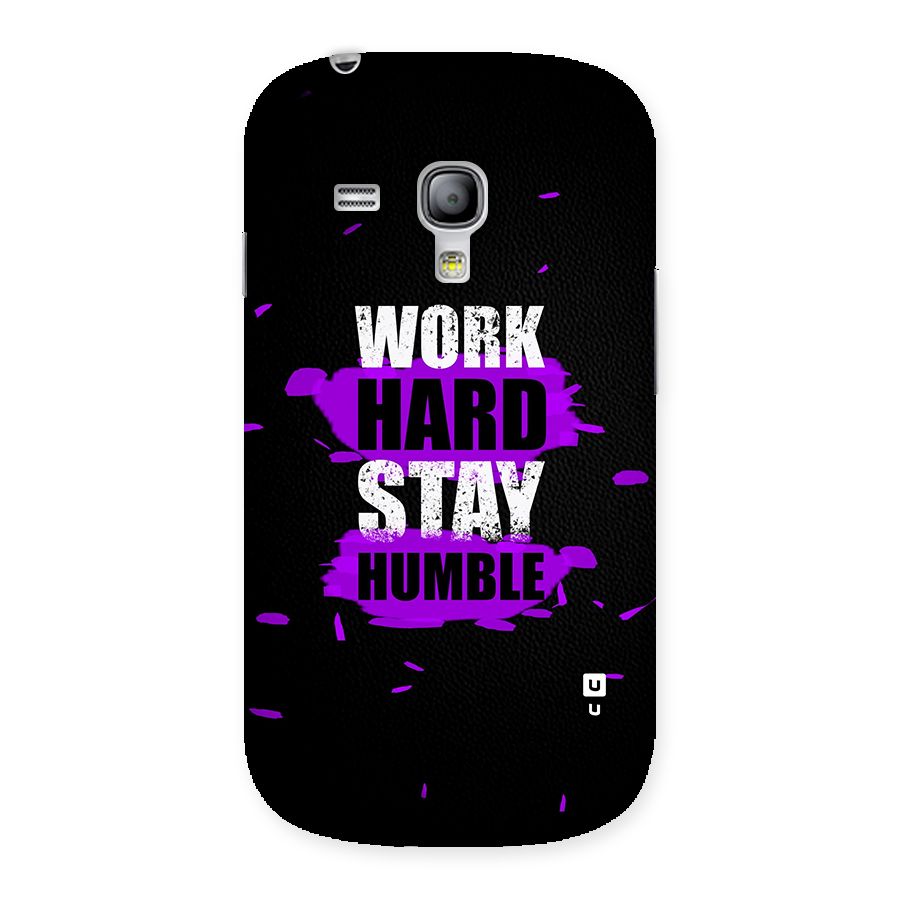 Work Hard Stay Humble Back Case for Galaxy S3 Mini