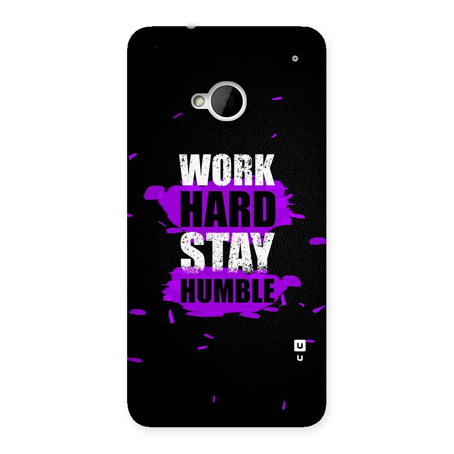 Work Hard Stay Humble Back Case for HTC One M7