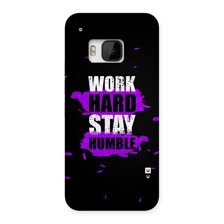 Work Hard Stay Humble Back Case for HTC One M9