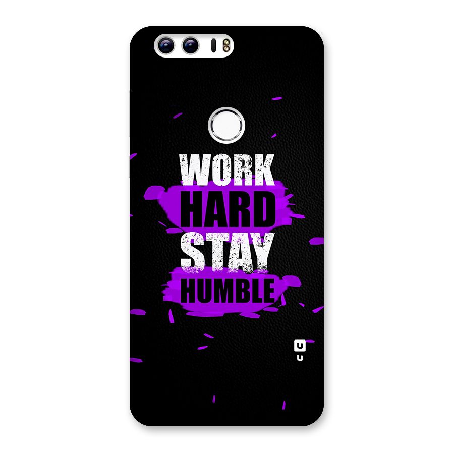 Work Hard Stay Humble Back Case for Honor 8