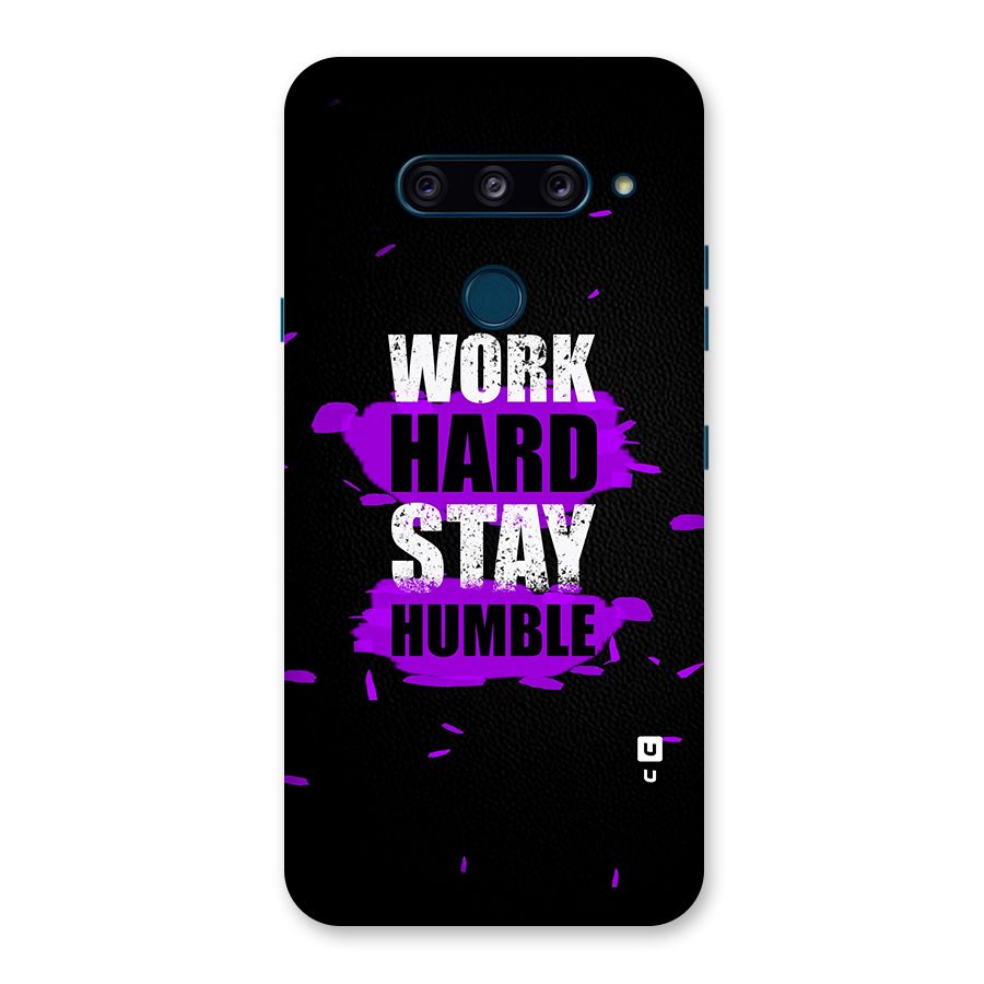 Work Hard Stay Humble Back Case for LG  V40 ThinQ