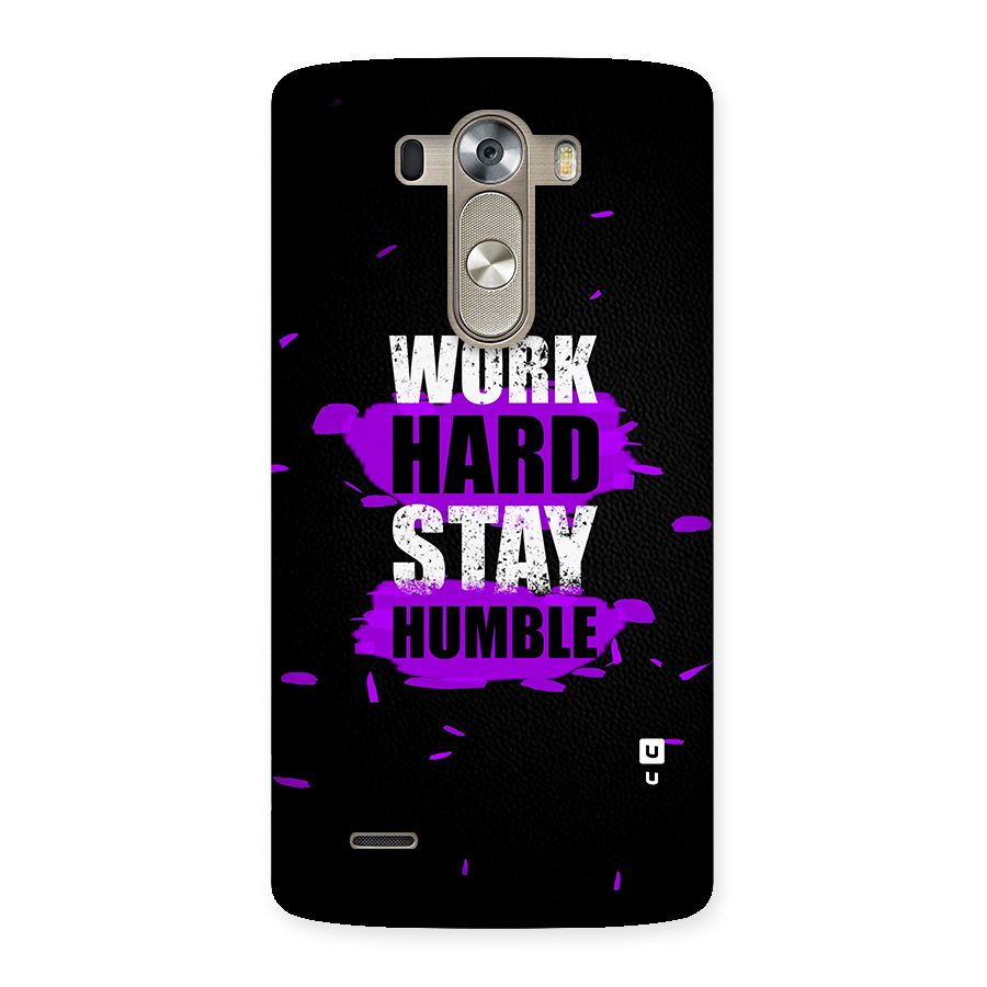 Work Hard Stay Humble Back Case for LG G3
