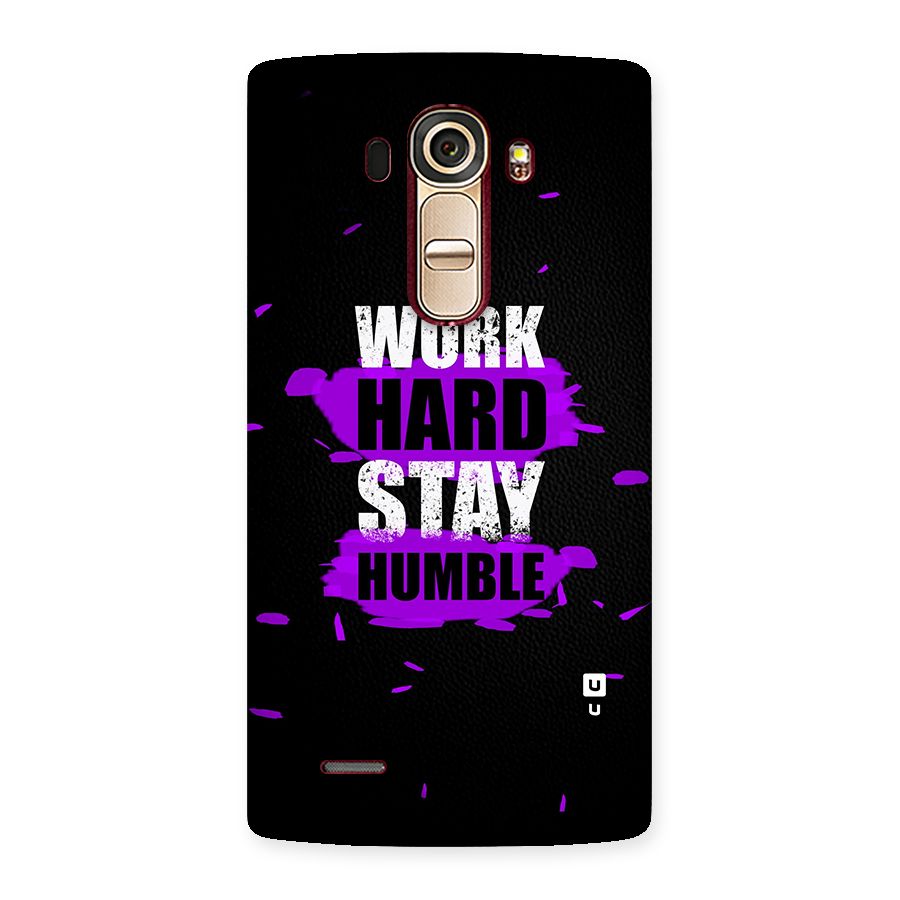 Work Hard Stay Humble Back Case for LG G4