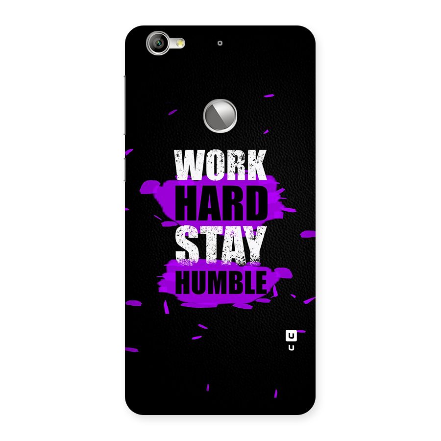 Work Hard Stay Humble Back Case for LeTV Le 1s