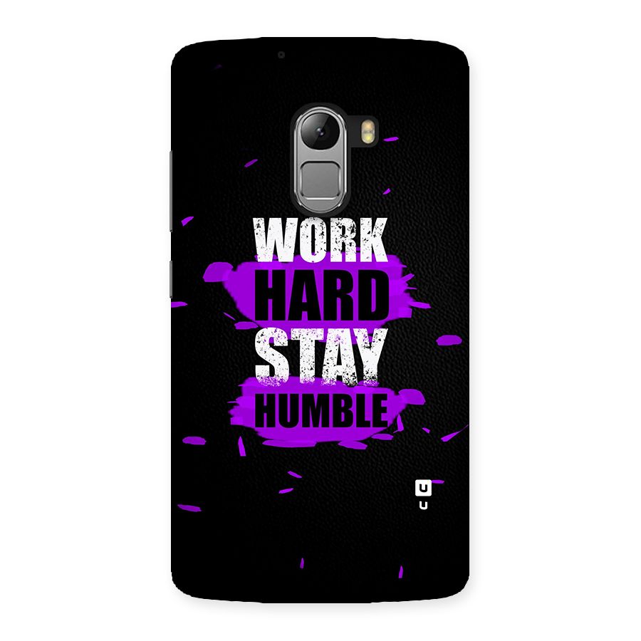 Work Hard Stay Humble Back Case for Lenovo K4 Note