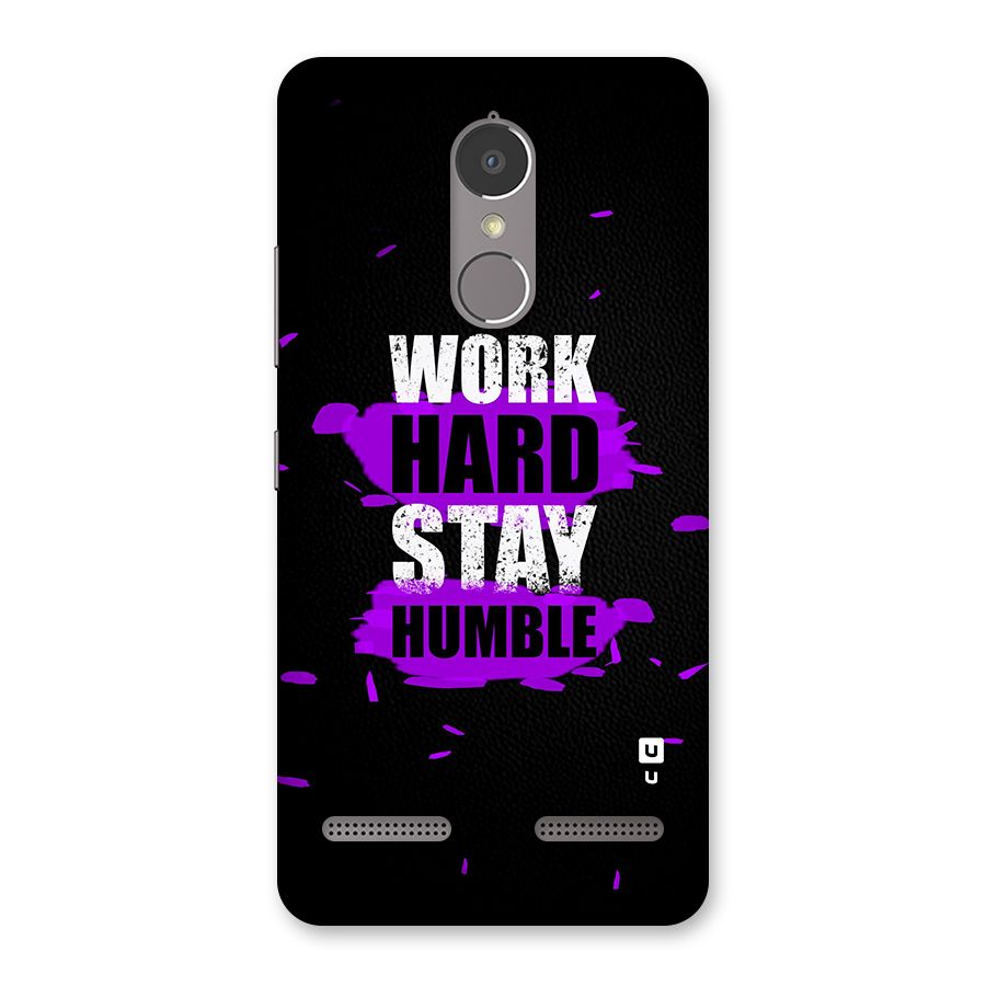 Work Hard Stay Humble Back Case for Lenovo K6