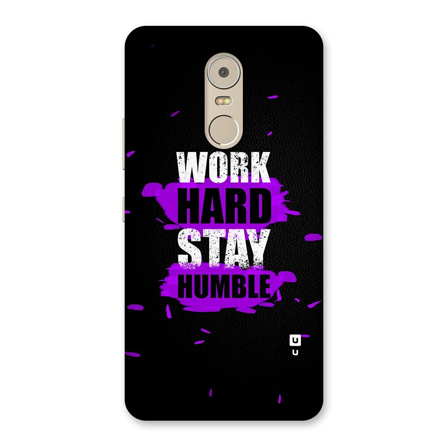 Work Hard Stay Humble Back Case for Lenovo K6 Note