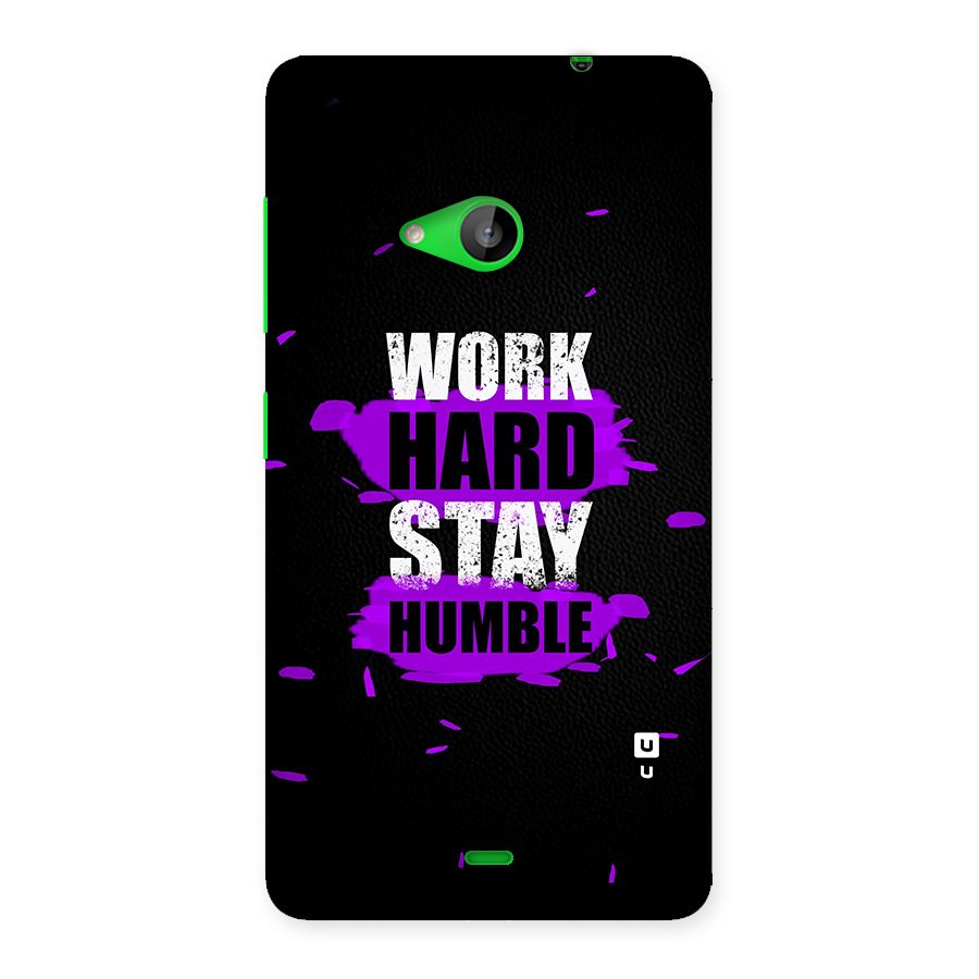 Work Hard Stay Humble Back Case for Lumia 535