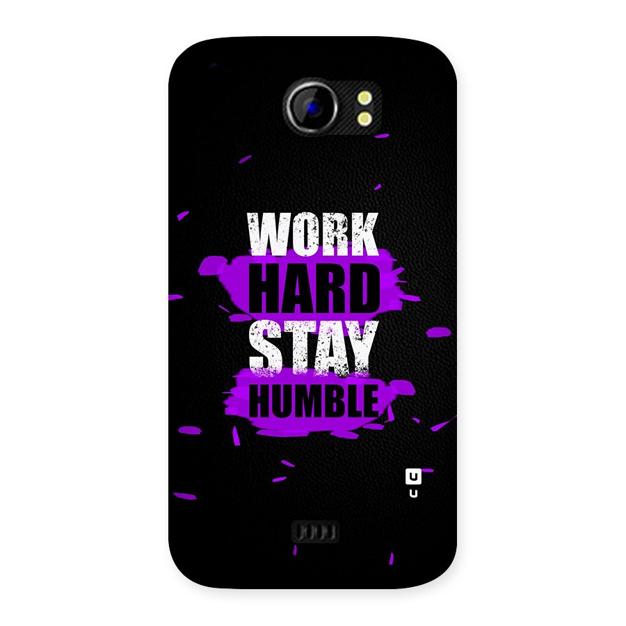 Work Hard Stay Humble Back Case for Micromax Canvas 2 A110