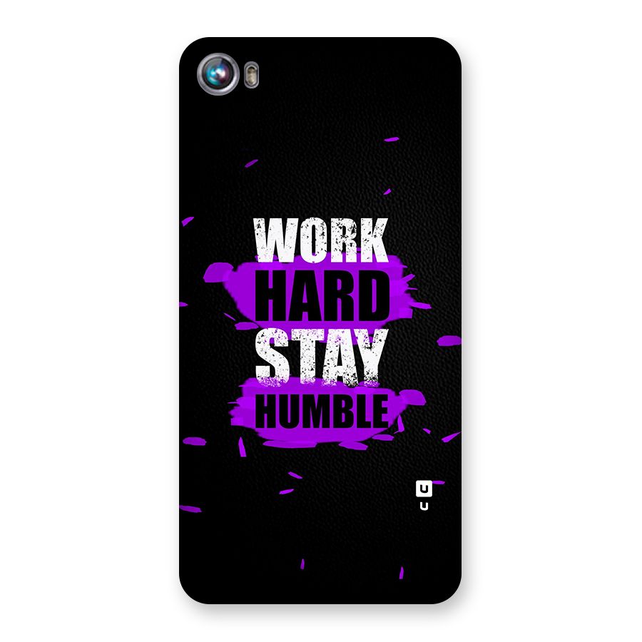 Work Hard Stay Humble Back Case for Micromax Canvas Fire 4 A107