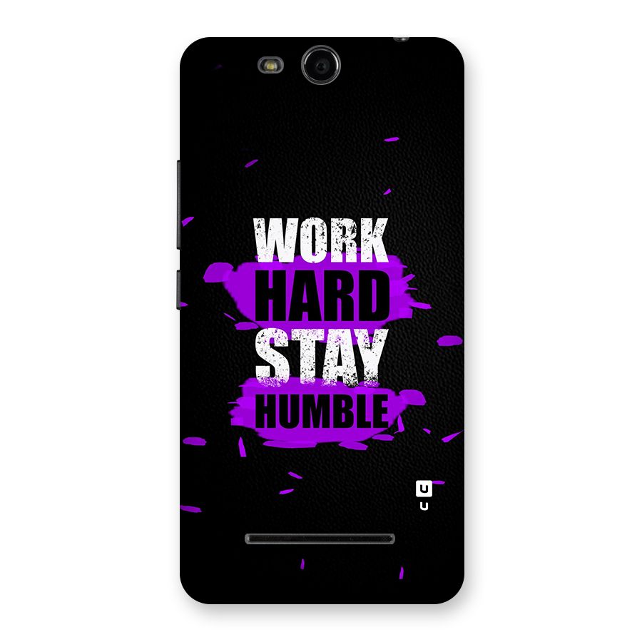Work Hard Stay Humble Back Case for Micromax Canvas Juice 3 Q392