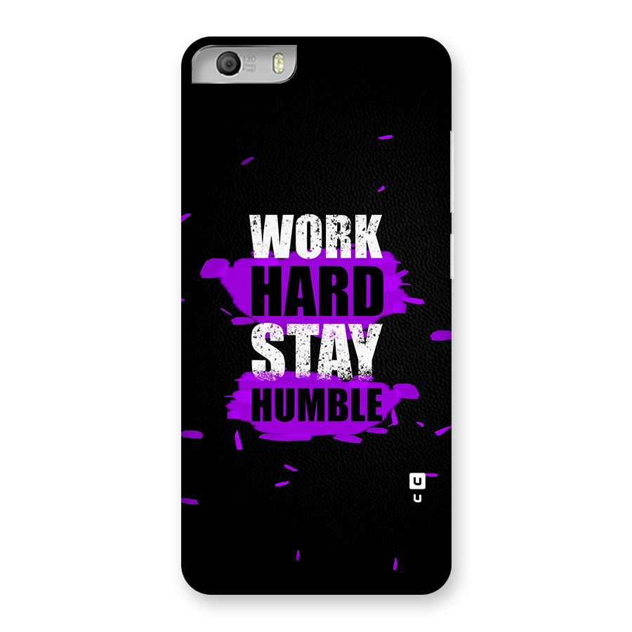 Work Hard Stay Humble Back Case for Micromax Canvas Knight 2