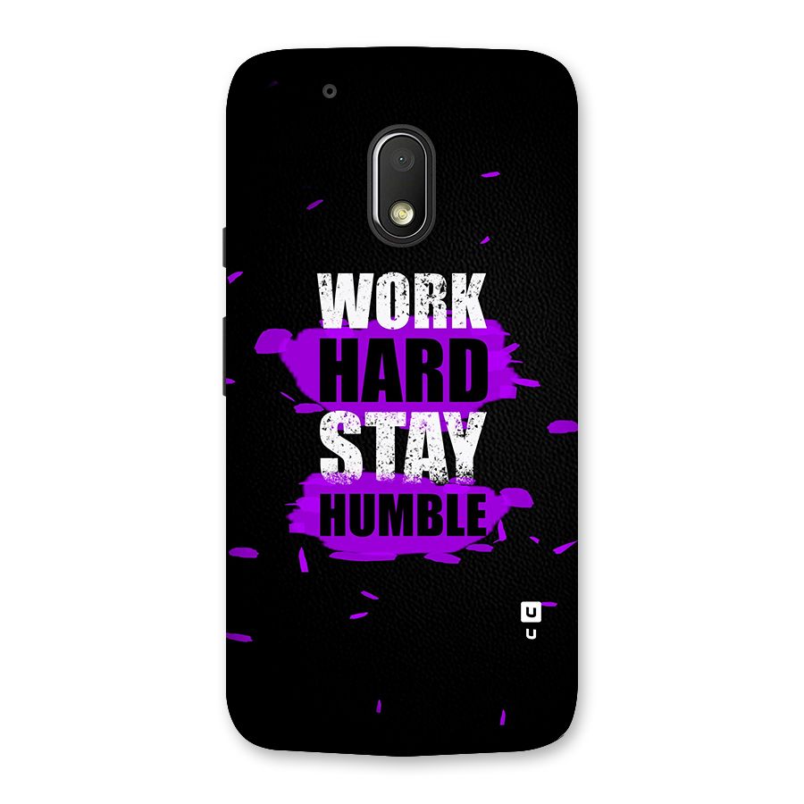 Work Hard Stay Humble Back Case for Moto G4 Play